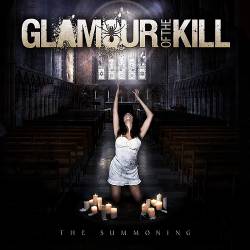 Glamour Of The Kill : The Summoning